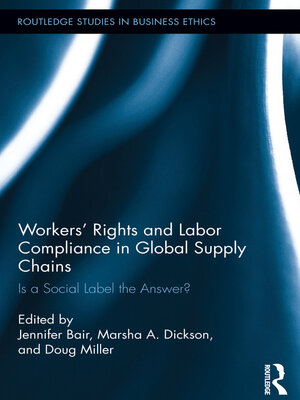 cover image of Workers' Rights and Labor Compliance in Global Supply Chains
